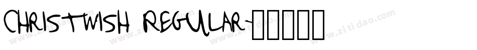 Christwish Regular字体转换
